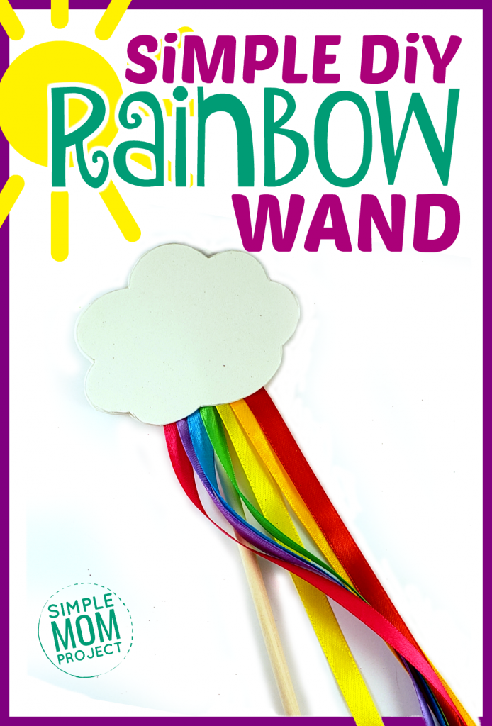 Simple DiY Rainbow Wand Craft For Kids Simple Mom Project