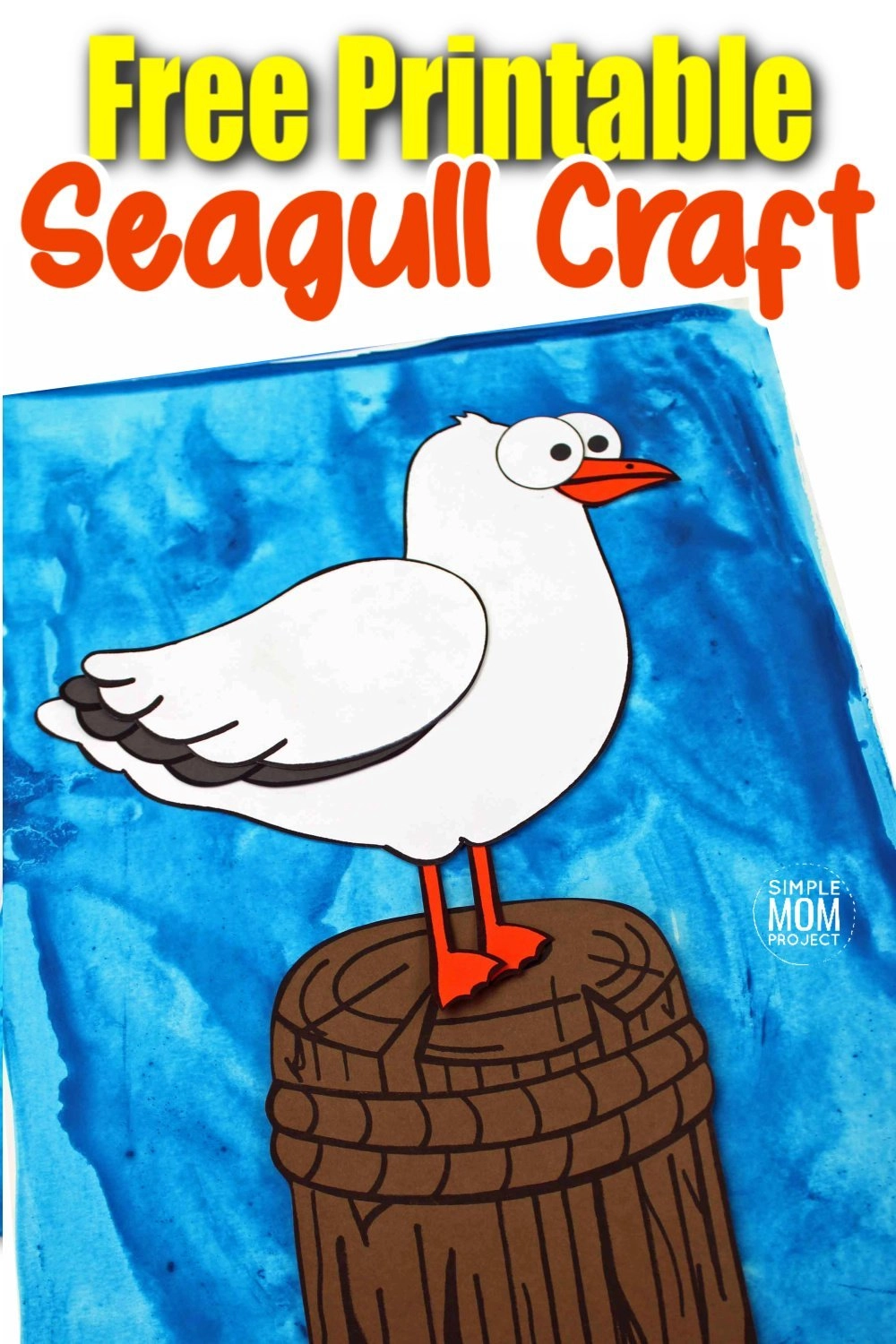 Easy Diy Seagull Craft For Kids With Free Template – Simple Mom Project