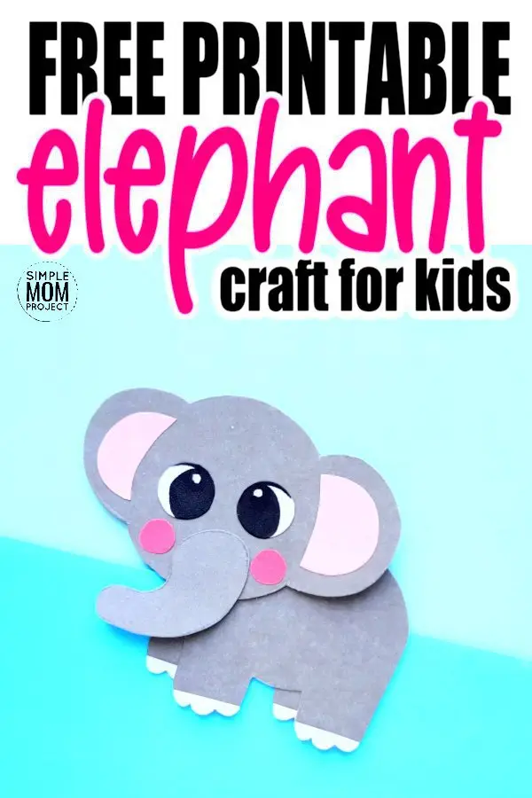 Looking for a fun craft to each about the letter E? Click and find the free printable elephant template to make this adorable easy diy elephant paper craft. He is the perfect zoo or safari craft for preschoolers, toddlers and kindergarten kids! #elephant #elephantcrafts #safaricrafts #zoocrafts #SimpleMomProject